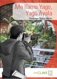 Me llamo Yago, Yago Ayala
