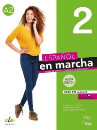 Español en Marcha 2 Libro del alumno  3ª Ed.