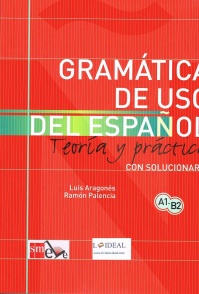 Gramática de uso del español A1 B2