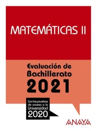Matemáticas II Evaluación de Bachillerato 2021