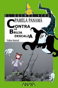 147. Pamela Panamá contra la bruja descalza