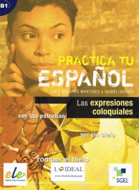 Practica tu español Las expresiones coloquiales