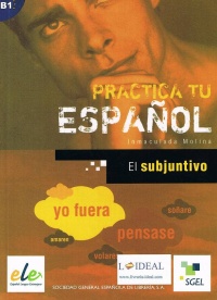 Practica tu español El subjuntivo