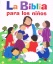 La Biblia para los niños