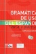 Gramática de uso del español A1 B2