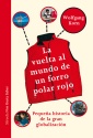Vuelta al mundo de un forro polar rojo