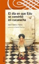 El día en que Edu se convirtió en cucaracha